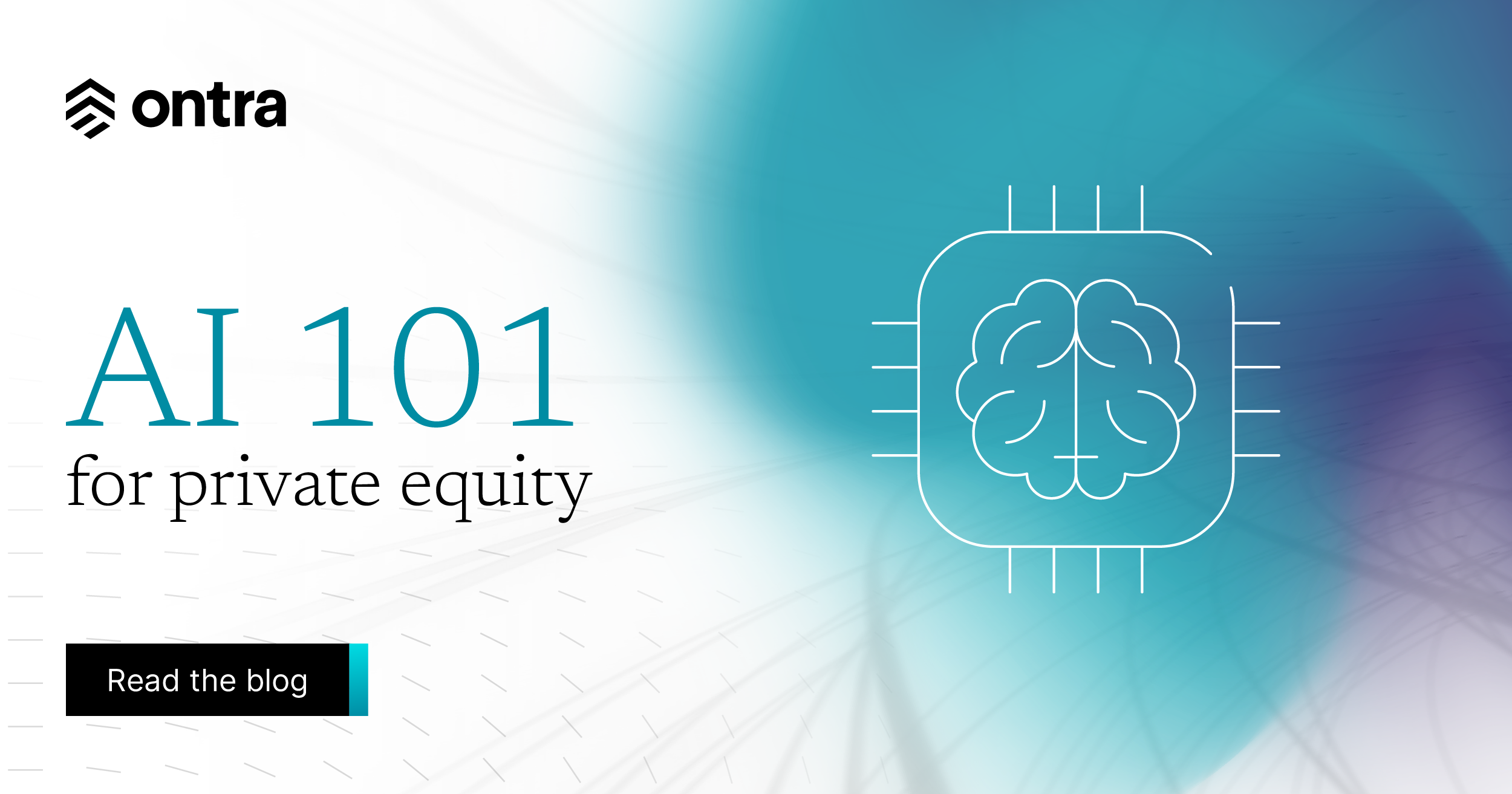 Legal AI 101 For Private Equity Ontra legal-ai-101-for-private-equity-ontra