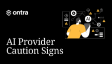 Ontra's AI Provider Caution Signs